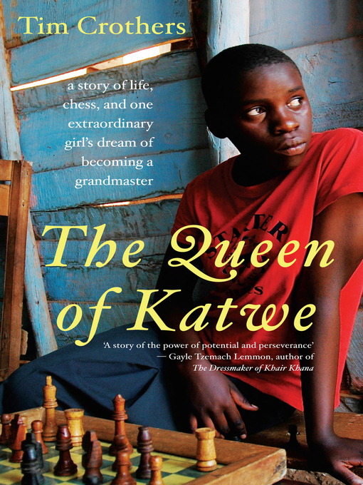 Title details for The Queen of Katwe by Tim Crothers - Available